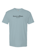 Load image into Gallery viewer, Known affiliate, Short Sleeve T shirt