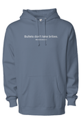 Load image into Gallery viewer, Bullets don't take bribes, heavyweight pullover hoodie
