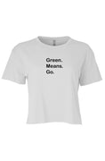 Load image into Gallery viewer, Green Means Go, Festival Womens Cali Crop