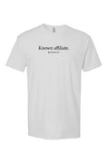 Load image into Gallery viewer, Known affiliate, Short Sleeve T shirt
