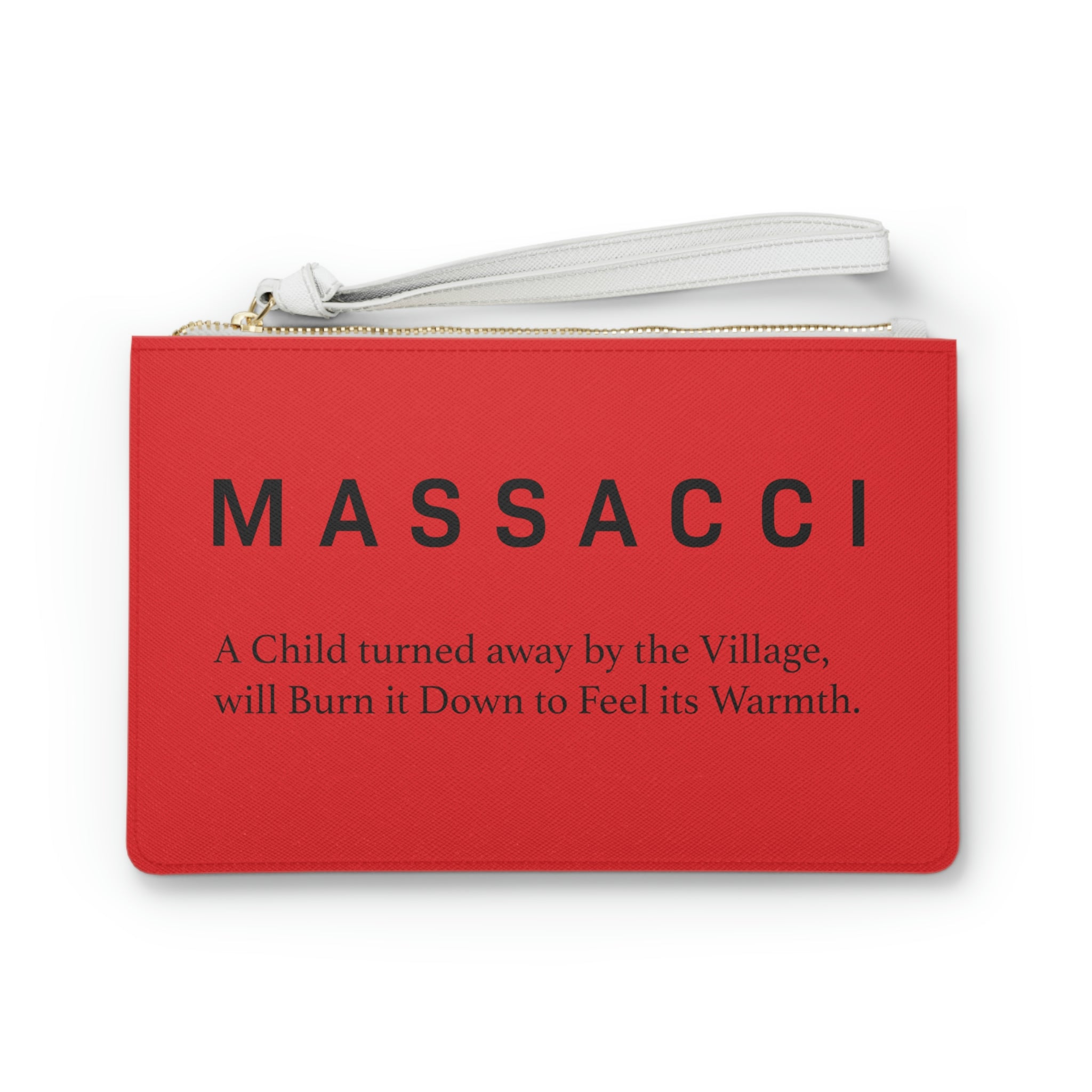 Burn Down The Village, Clutch Bag